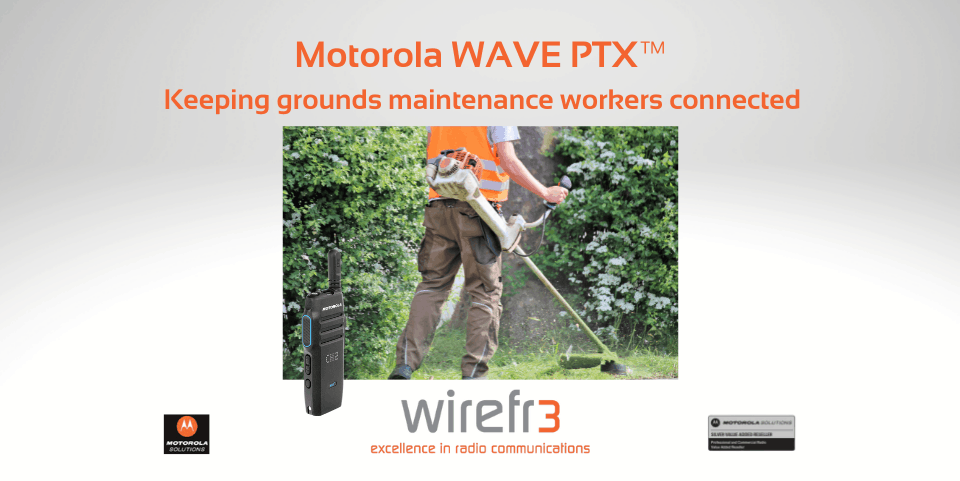 Motorola wave ptx™ grounds maintenance