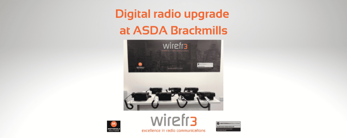 Digital two-way radio upgrade ASDA Brackmills